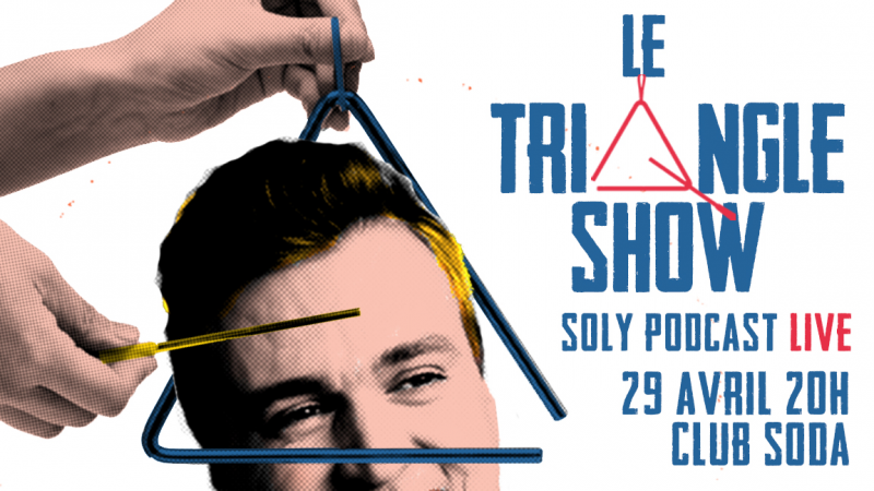 Visuel Le Triangle Show